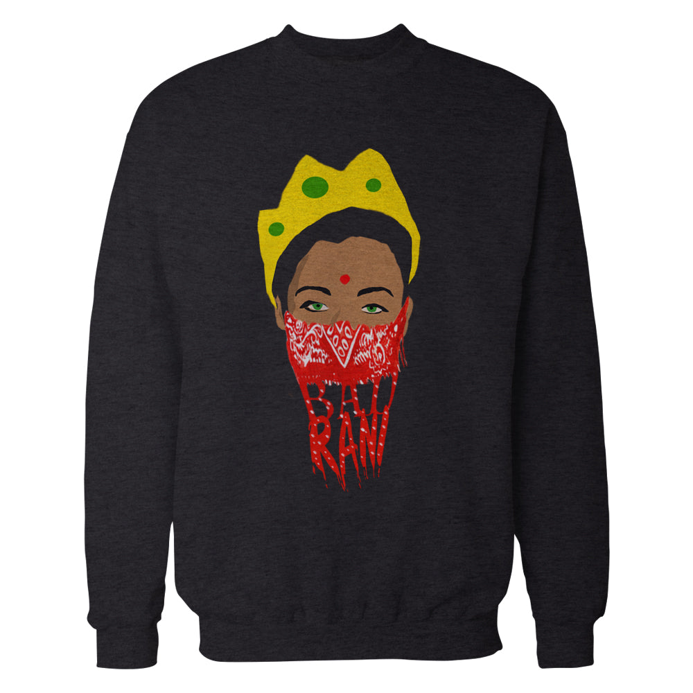 Bad Rani Crewneck Sweatshirt